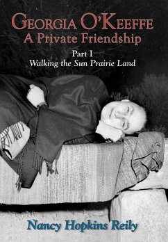 Georgia O'Keeffe, a Private Friendship, Part I (Hardcover) - Reily, Nancy Hopkins