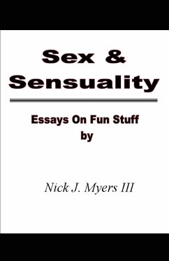 Sex & Sensuality - Myers, Nick J. III