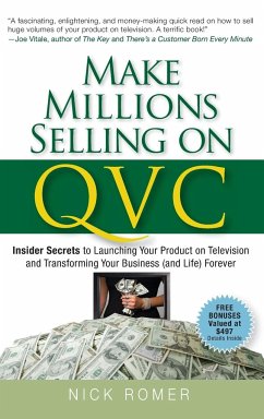 Make Millions Selling on QVC - Romer, Nick