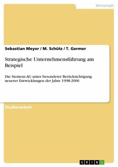 Strategische Unternehmensführung am Beispiel - Meyer, Sebastian; Germer, T.; Schütz, M.