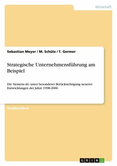 Strategische Unternehmensführung am Beispiel - Meyer, Sebastian; Germer, T.; Schütz, M.