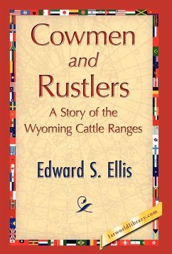 Cowmen and Rustlers - Edward S. Ellis, S. Ellis; Edward S. Ellis