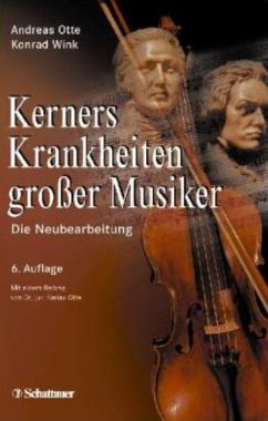Kerners Krankheiten großer Musiker - Otte, Andreas;Wink, Konrad