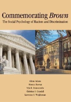 Commemorating Brown: The Social Psychology of Racism and Discrimination