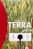 Weltproblem Energie / TERRA global