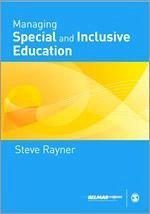 Managing Special and Inclusive Education - Rayner, Steve G