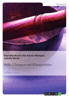 Stille-Übungen mit Klangschalen - Wirth, Sybille; Mempel, Uta Karen