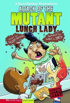 Attack of the Mutant Lunch Lady - Nickel, Scott