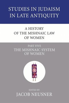 A History of the Mishnaic Law of Women, Part 5