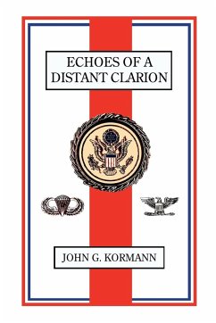 Echoes of a Distant Clarion - Kormann, John G.