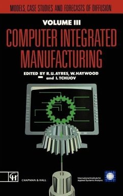 Computer Integrated Manufacturing - Ayres, R. U.;Haywood, W.;Tchijov, I.