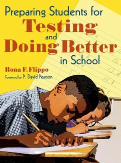 Preparing Students for Testing and Doing Better in School - Flippo, Rona F.