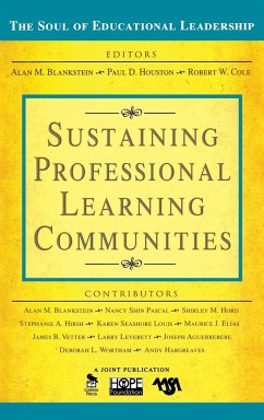 Sustaining Professional Learning Communities - Blankstein, Alan M.; Houston, Paul D.; Cole, Robert W.