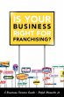 Is Your Business Right For Franchising? - Bild 1