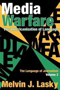 Media Warfare - Lasky, Melvin J.