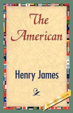 The American - James, Henry Jr.; Henry James