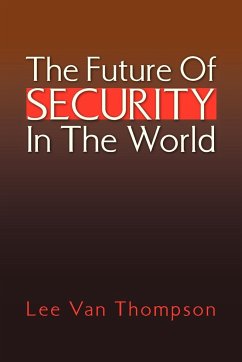 The Future Of Security In The World - Thompson, Lee Van
