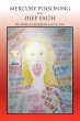 Mercury Poisoning and Deep Faith - Bild 1