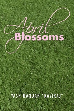 April Blossoms - Nandan, Yash "Kaviraj"