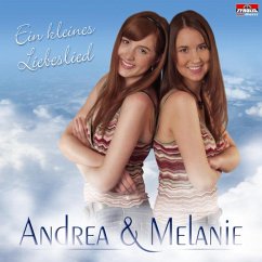 Ein Kleines Liebeslied - Andrea & Melanie