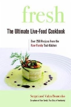 Fresh: The Ultimate Live-Food Cookbook - Boutenko, Sergei; Boutenko, Valya