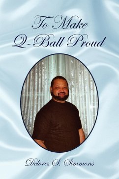 To Make Q-Ball Proud - Simmons, Delores S.