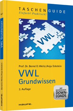 VWL Grundwissen - Prof. Dr. Bernd O. Weitz / Anja Eckstein