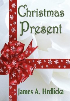 Christmas Present - Hrdlicka, James A