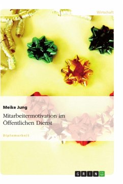 Mitarbeitermotivation im Öffentlichen Dienst - Jung, Meike