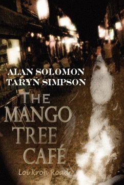 The Mango Tree Cafe', Loi Kroh Road - Solomon, Alan; Simpson, Taryn