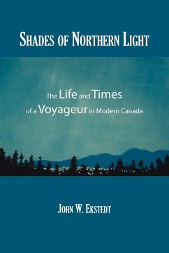 Shades of Northern Light - Ekstedt, John W.