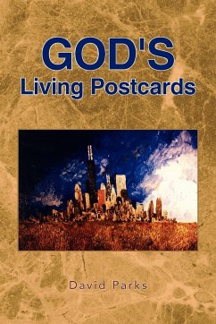 God's Living Postcards - Parks, David