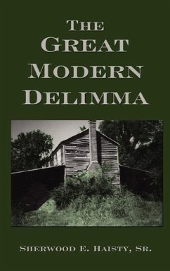 The Great Modern Delimma