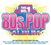 The No.1 80s Pop Album The No.1 80s Pop Album