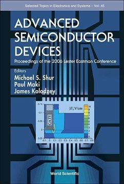 Advanced Semiconductor Devices - Shur, Michael S / Maki, Paul / Kolodzey, James (eds.)