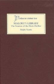 Malory's Library: The Sources of the Morte Darthur - Norris, Ralph