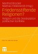 Friedensstiftende Religionen? - Bild 1