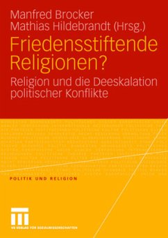 Friedensstiftende Religionen? - Brocker, Manfred / Hildebrandt, Mathias (Hgg.)