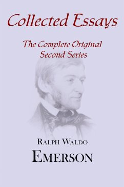 Collected Essays - Emerson, Ralph Waldo