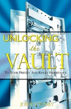 Unlocking the Vault - Toney, Joyce J.