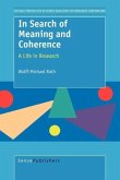In Search of Meaning and Coherence