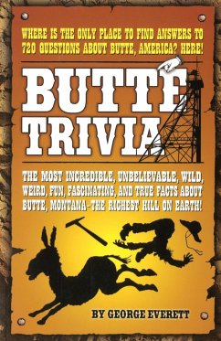 Butte Trivia - Everett, George
