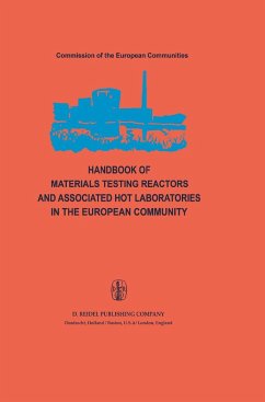 Handbook of Materials Testing Reactors and Associated Hot Laboratories in the European Community - von der Hardt, Peter (ed.) / Röttger, Heinz