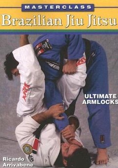 Masterclass Brazilian Jiu Jitsu Ultimate Armlocks - Arrivabene, Ricardo