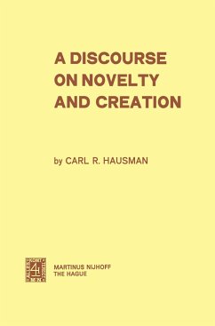 A Discourse on Novelty and Creation - Hausman, Carl R.