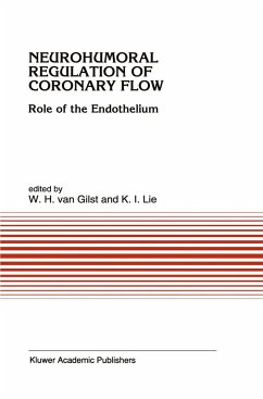 Neurohumoral Regulation of Coronary Flow - Van Gilst, W.H. / Lie, K.J. (eds.)