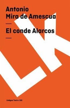 El Conde Alarcos - Mira De Amescua, Antonio