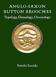 Anglo-Saxon Button Brooches - Suzuki, Seiichi