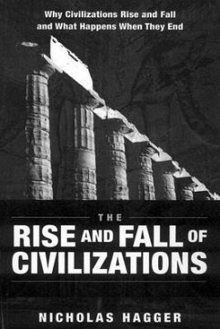 The Rise and Fall of Civilizations - Hagger, Nicholas