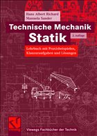 Technische Mechanik. Statik - Richard, Hans Albert / Sander, Manuela